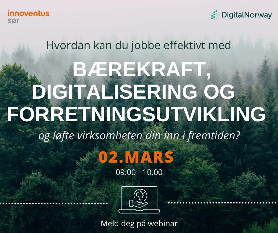 Webinar: Bærekraft, digitalisering og forretningsutvikling - Innoventus sør